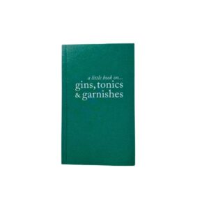 Gin, Tonics & Garnishes Bog